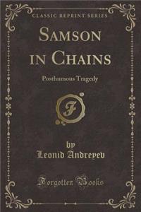 Samson in Chains