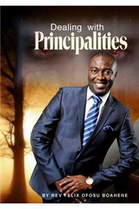 Dealing With Principalities