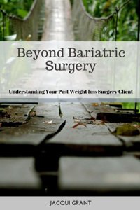 Beyond Bariatric Surgery