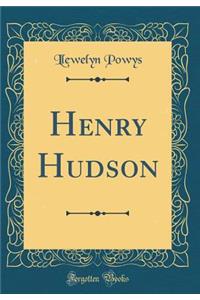 Henry Hudson (Classic Reprint)