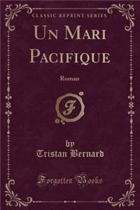 Un Mari Pacifique