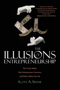 Illusions of Entrepreneurship