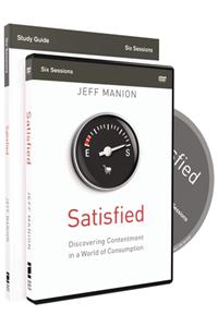 Satisfied, Study Guide: Discovering Contentment in a World of Consumption