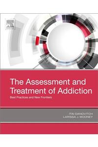 Assessment and Treatment of Addiction