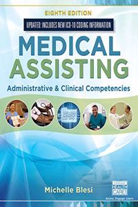 Bundle: Medical Assisting: Administrative & Clinical Competencies (Update), 8th + Medical Terminology for Health Professions, Spiral Bound Version, 8th + Mindtap Medical Terminology, 2 Term (12 Months) Printed Access Card for Ehrlich/Schroeder/Ehrl
