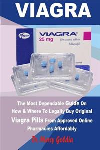 Where to Legally Buy Original Viagra: The Most Dependable Guide on How &where to Legally Buy Original Viagra Pills from Approved Online Pharmacies Affordably