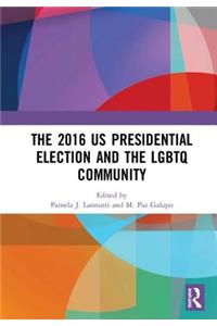 2016 Us Presidential Election and the LGBTQ Community