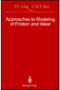 Approaches to Modeling of Friction and Wear