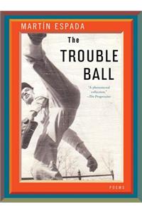 The Trouble Ball