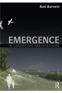 Emergence in Landscape Architecture