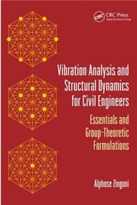 Vibration Analysis and Structural Dynamics for Civil Engineers