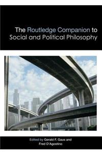Routledge Companion to Social and Political Philosophy