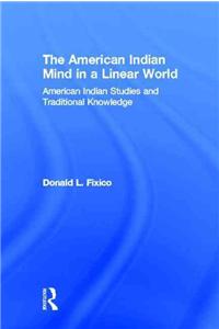 American Indian Mind in a Linear World