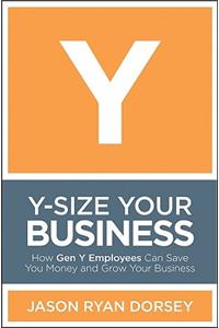 Y-Size Your Business