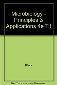 Microbiology - Principles & Applications 4e Tif