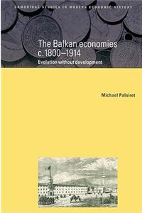 Balkan Economies C.1800-1914