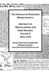 Families of Northern Moore County - Abstract of Miscellaneous and Rare Records, Volume II