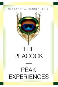 Peacock-Peak Experiences