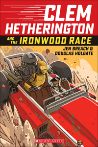 Clem Hetherington and the Ironwood Race