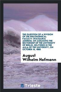 The Question of a Division of the Philosophical Faculty