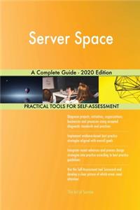 Server Space A Complete Guide - 2020 Edition