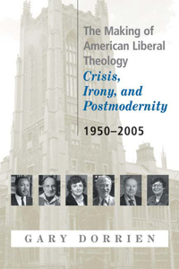 Making of American Liberal Theology