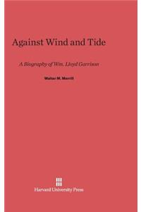 Against Wind and Tide
