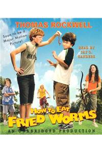 How to Eat Fried Worms (Movie Tie-In Edition)