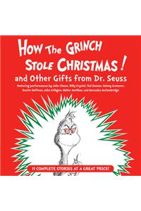 How the Grinch Stole Christmas! and Other Gifts from Dr. Seuss