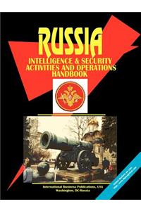 Russia Intelligence & Security Activities and Operations Handbook