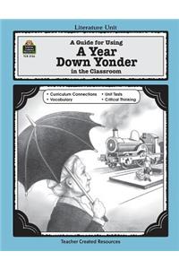 A Guide for Using a Year Down Yonder in the Classroom