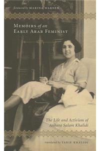 Memoirs of an Early Arab Feminist: The Life and Activism of Anbara Salam Khalidi