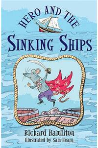 Hero and the Sinking Ships
