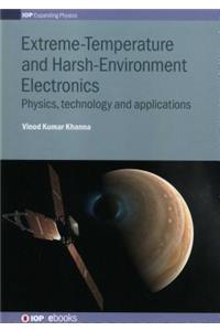 Extreme-Temperature and Harsh-Environment Electronics