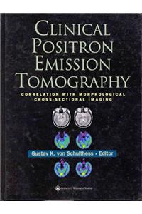 Clinical Positron Emission Tomography