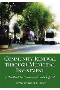Community Renewal through Municipal Investment