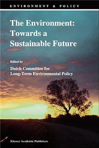 Environment: Towards a Sustainable Future