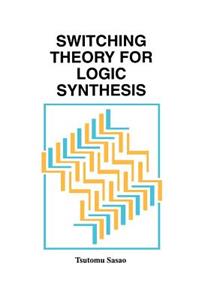 Switching Theory for Logic Synthesis