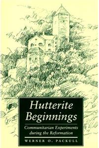 Hutterite Beginnings