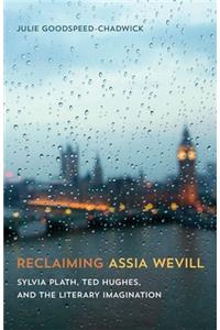 Reclaiming Assia Wevill