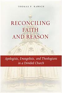 Reconciling Faith and Reason