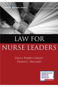 Law for Nurse Leaders