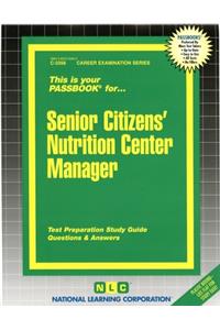 Senior Citizens' Nutrition Center Manager