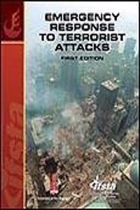 Emergency Response to Terrorist Attacks