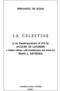 Celestine or the Tragick-Comedie of Calisto and Melibea
