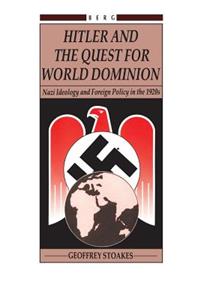 Hitler and the Quest for World Domination