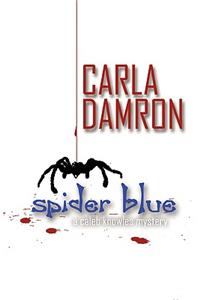 Spider Blue: A Caleb Knowles Mystery