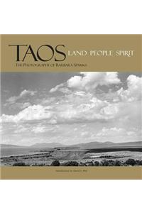 Taos: People, Land, Spirit: Land, People, Spirit
