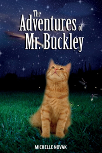 Adventures of Mr. Buckley