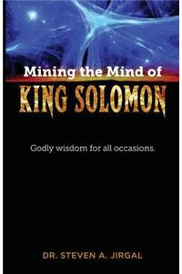 Mining the Mind of King Solomon